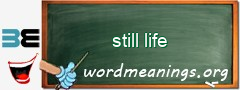 WordMeaning blackboard for still life